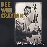 Review Pee Wee Clayton  / The Essential Recordings