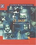 Le Jazz des origines a nos jours