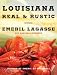  : Louisiana Real & Rustic