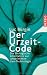 Image of Der Urzeit-Code. Die ökologische Alternative zur umstrittenen Gentechnologie