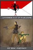 2/4 Cavalry: Another Day In Paradise