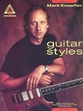 Mark Knopfler Guitar Styles - Volume 1 (Guitar Recorded Versions)