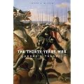 The Thirty Years War: Europe's Tragedy