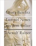 Georg Baselitz & Arnulf Rainer: Comedy
