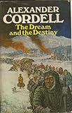 The dream and the destiny