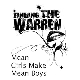 Mean Girls Make Mean Boys