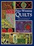 Prize-Winning Quilts: The Best of the International Quilt Association Shows