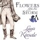 Flowers from the Storm