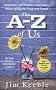 The A-Z of Us