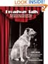 Broadway Tails: Heartfelt Stories of Rescued Dogs Who Became Showbiz Superstars