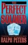 The Perfect Soldier