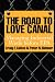 The Road to Love Canal: Managing Industrial Waste Before Epa