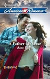 A Father for Jesse (Harlequin American Romance Series)