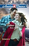 A Father for Jesse (Harlequin American Romance Series)