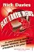 Books : Flat Earth News: An Award-winning Reporter Exposes Falsehood, Distortion and Propaganda in the Global Media