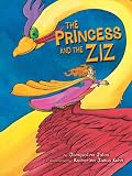 The Princess and the Ziz (Kar-Ben Favorites) Jacqueline Jules