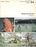 Seed orchards