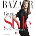 Harper's Bazaar Great Style: Best Ways to Update Your Look