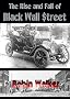 The Rise and Fall of Black Wall Street (Reklaw Education Lecture Series)