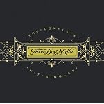 Three Dog Night - The Complete Hit Singles