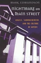 Nightmare on Main Street: Angels, Sadomasochism and the Culture of Gothic