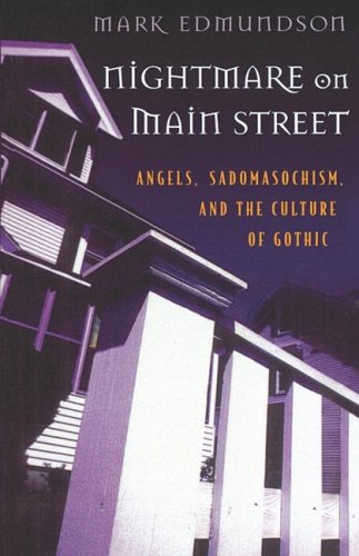 Nightmare on Main Street: Angels, Sadomasochism and the Culture of Gothic