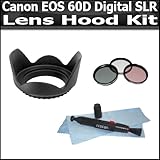 Canon EOS 60D Digital SLR Lens Hood Kit Includes 67mm Hard Lens Hood + 3 pc High Res. Filter Kit + LCD Lens Cleaner