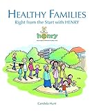 Healthy families : right from the start with HENRY