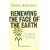 Renewing the Face of the Earth: A Theological and Pastoral Response to Climate Change