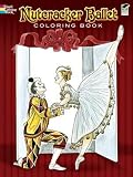 Nutcracker Ballet Coloring Book[COLOR BK-NUTCRACKER BALLET COL][Paperback]