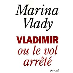 Vladimir, ou, Le vol arr�t�