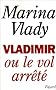 Vladimir, ou, Le vol arr�t�
