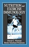 Nutrition and Exercise Immunology (Nutrition in Exercise & Sport)