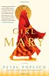 Girl Mary: A Novel