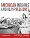 American Indians/American Presidents: A History