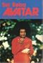 Sai Baba Avatar: A New Journey into Power and Glory