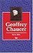 Geoffrey Chaucer (Writers & Their Work)