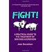 Fight! A Practical Guide to the Treatment of Dog-Dog Aggression