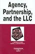 Agency Partnership and the LLC in a Nutshell (Nutshell Series)