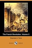 The French Revolution - Volume 2