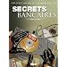Secrets bancaires, Tome 4 : Coup double : Deuxi�me partie