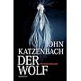 Der Wolf von John Katzenbach