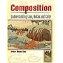 Composition: Understanding Line, Notan and Color