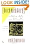 Documentary: A History of the Non-Fiction Film