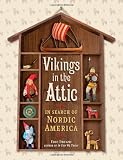 Vikings in the Attic: In Search of Nordic America