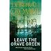 Leave the Grave Green