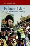 Political Islam: Context Versus Ideol...