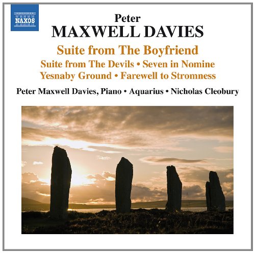 Maxwell Davies: Suite from The Boyfriend; Suite from The Devils; Seven in Nomine; Yesnaby Ground; Farewell to Stromness