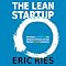 The Lean Startup: How Today's Entrepreneurs Use Continuous Innovation to Create Radically Successful Businesses