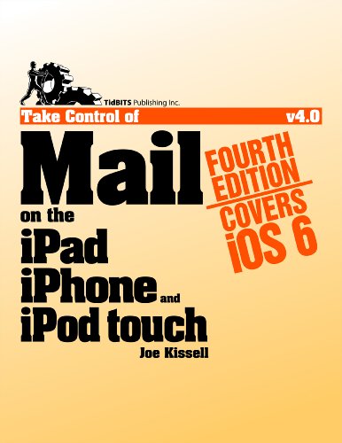 Take Control of Mail on the iPad, iPhone, and iPod touch